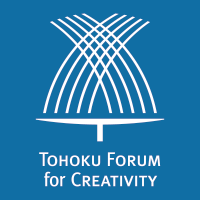 TOHOKU FORUM for CREATIVITY